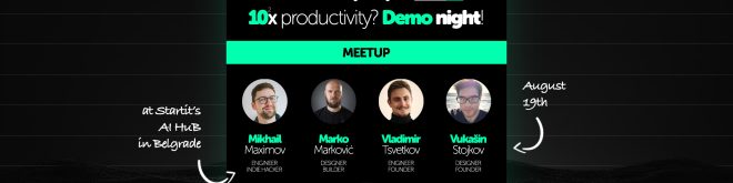 Demo veče u Startitovom AI Hubu u Beogradu, 19. avgusta — Mihail Maksimov, Marko Marković, Vladimir Cvetkov i Vukašin Stojkov