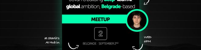 AI Hub meetup: Jovan Kiš, sreda 2. septembar, Beograd