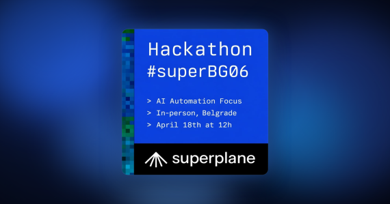 Osvoji 600€ na AI hakatonu Superplane — Beograd 18. april